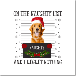 On The Naughty List, And I Regret Nothing Posters and Art